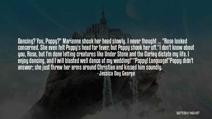 Slowly Letting Go Quotes By Jessica Day George Slowly Letting Go Quotes By Jessica Day George