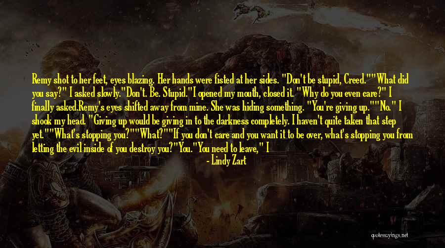 Slowly Letting Go Quotes By Lindy Zart Slowly Letting Go Quotes By Lindy Zart