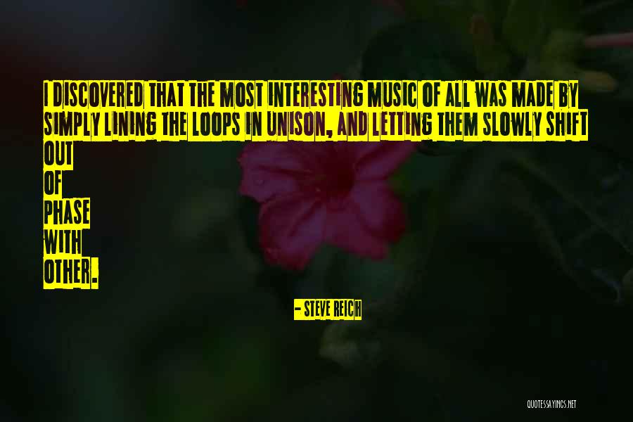 Slowly Letting Go Quotes By Steve Reich Slowly Letting Go Quotes By Steve Reich