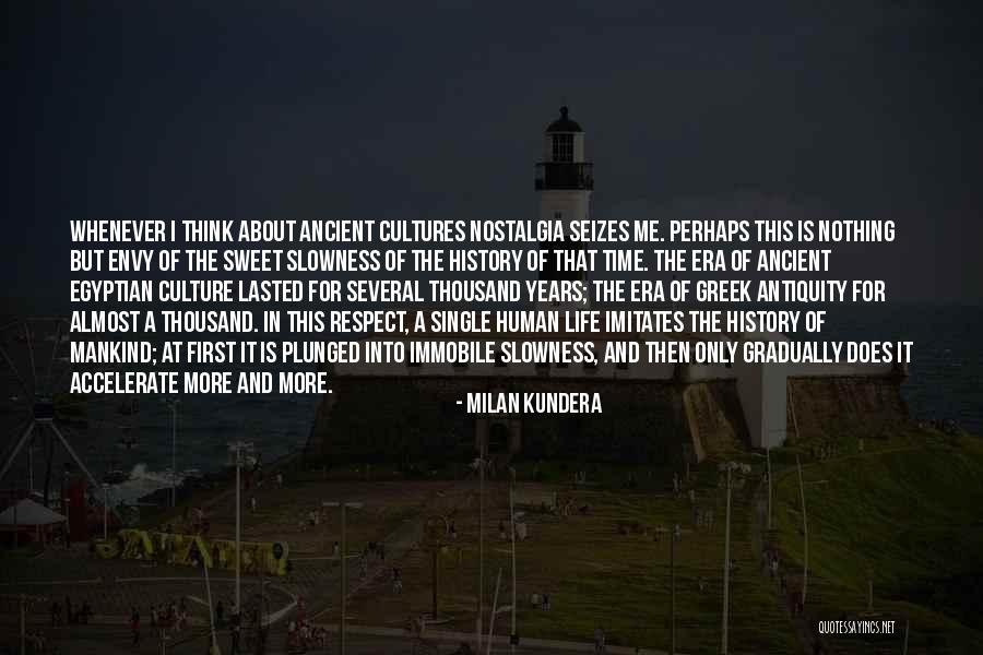Slowness Milan Kundera Quotes By Milan Kundera Slowness Milan Kundera Quotes By Milan Kundera