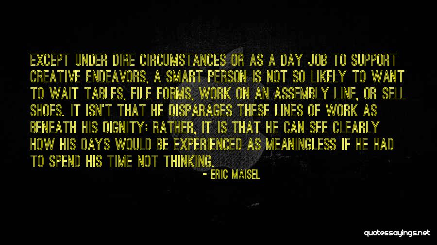 Sludge Life Quotes By Eric Maisel Sludge Life Quotes By Eric Maisel