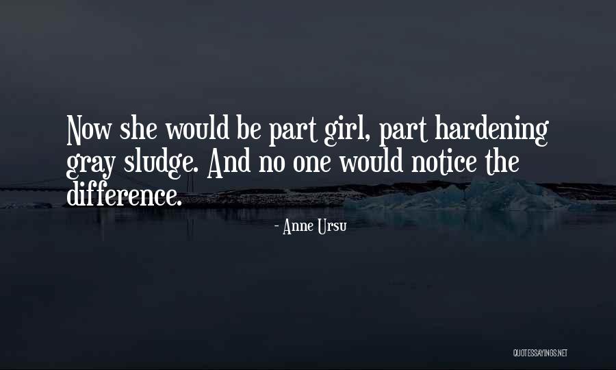 Sludge Quotes By Anne Ursu Sludge Quotes By Anne Ursu