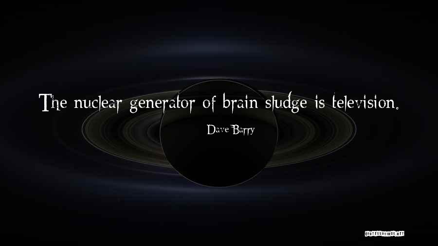 Sludge Quotes By Dave Barry Sludge Quotes By Dave Barry