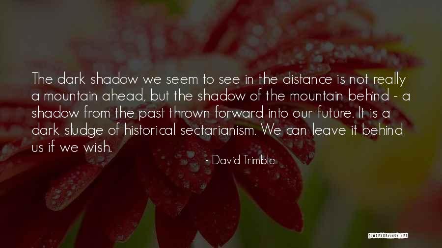 Sludge Quotes By David Trimble Sludge Quotes By David Trimble