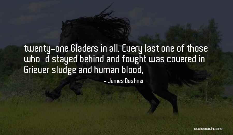Sludge Quotes By James Dashner Sludge Quotes By James Dashner