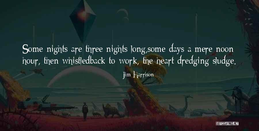 Sludge Quotes By Jim Harrison Sludge Quotes By Jim Harrison