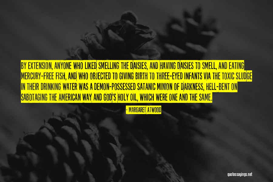Sludge Quotes By Margaret Atwood Sludge Quotes By Margaret Atwood