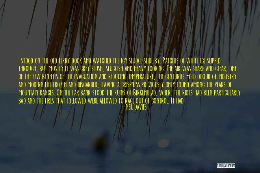 Sludge Quotes By Neil Davies Sludge Quotes By Neil Davies