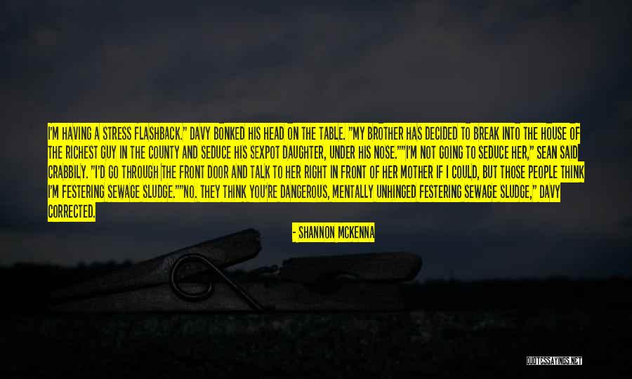 Sludge Quotes By Shannon McKenna Sludge Quotes By Shannon McKenna