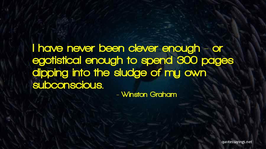 Sludge Quotes By Winston Graham Sludge Quotes By Winston Graham
