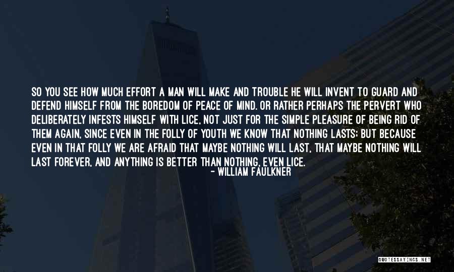 Sludging Skin Quotes By William Faulkner Sludging Skin Quotes By William Faulkner