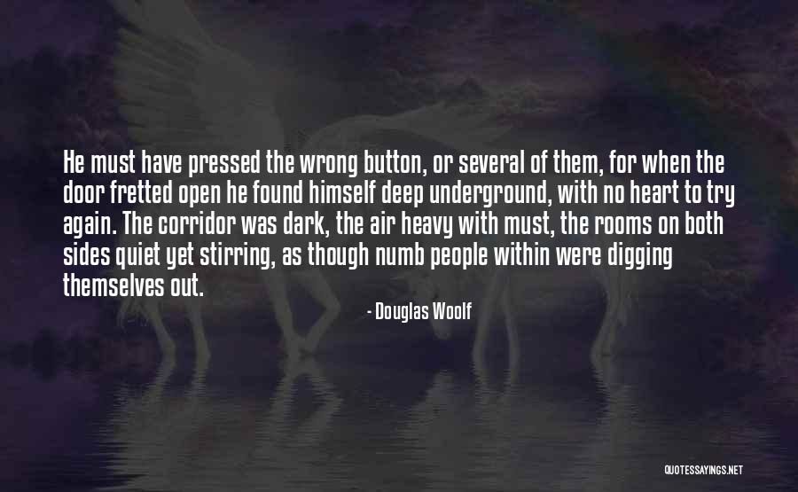Sludgy Bowel Quotes By Douglas Woolf Sludgy Bowel Quotes By Douglas Woolf