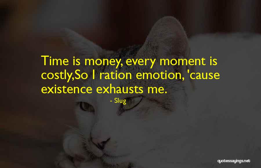 Slug Quotes 1518722