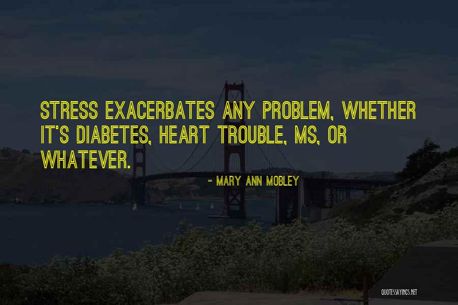 Sluggo Man Quotes By Mary Ann Mobley Sluggo Man Quotes By Mary Ann Mobley