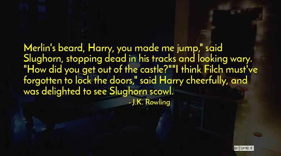 Slughorn Quotes By J.K. Rowling Slughorn Quotes By J.K. Rowling