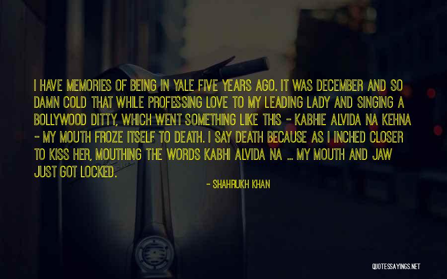 Sluimerknop Quotes By Shahrukh Khan Sluimerknop Quotes By Shahrukh Khan