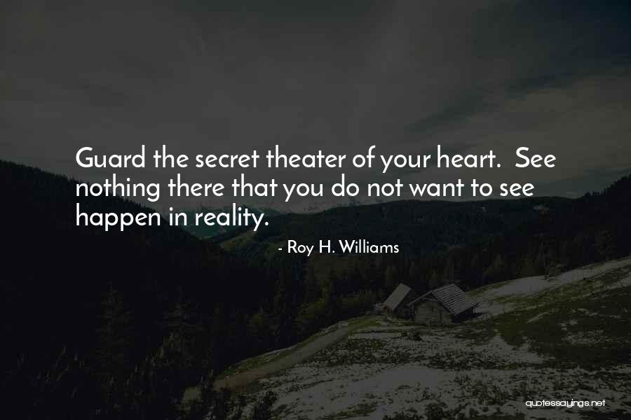 Sluiter Vanden Quotes By Roy H. Williams Sluiter Vanden Quotes By Roy H. Williams