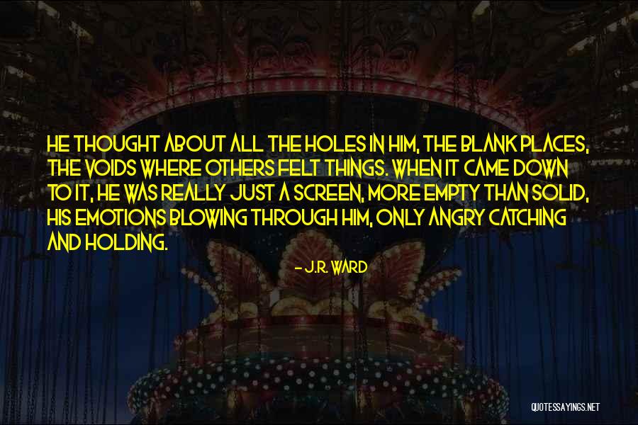 Sluitingsvergoeding Quotes By J.R. Ward Sluitingsvergoeding Quotes By J.R. Ward