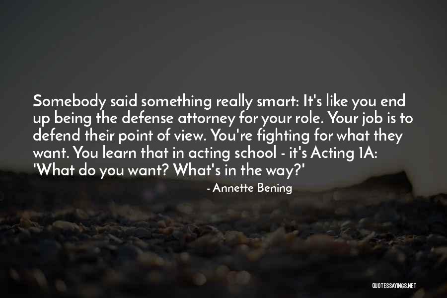 Sluka Horna Quotes By Annette Bening Sluka Horna Quotes By Annette Bening