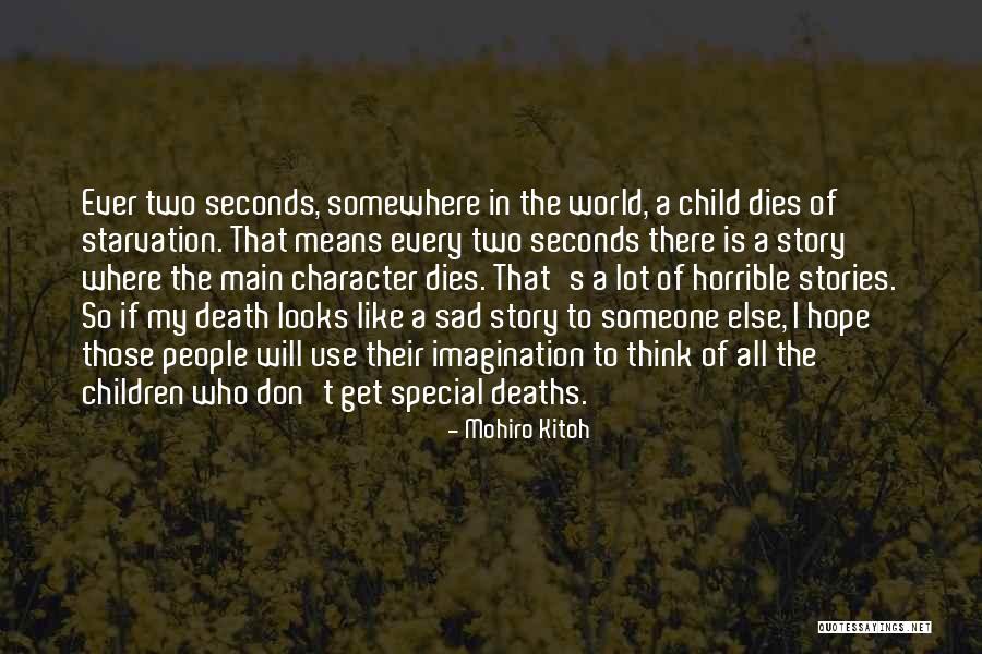 Slum Child Quotes By Mohiro Kitoh Slum Child Quotes By Mohiro Kitoh
