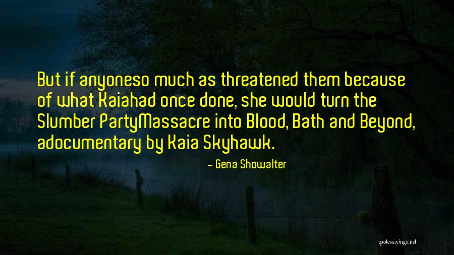 Slumber Party Massacre 2 Quotes By Gena Showalter