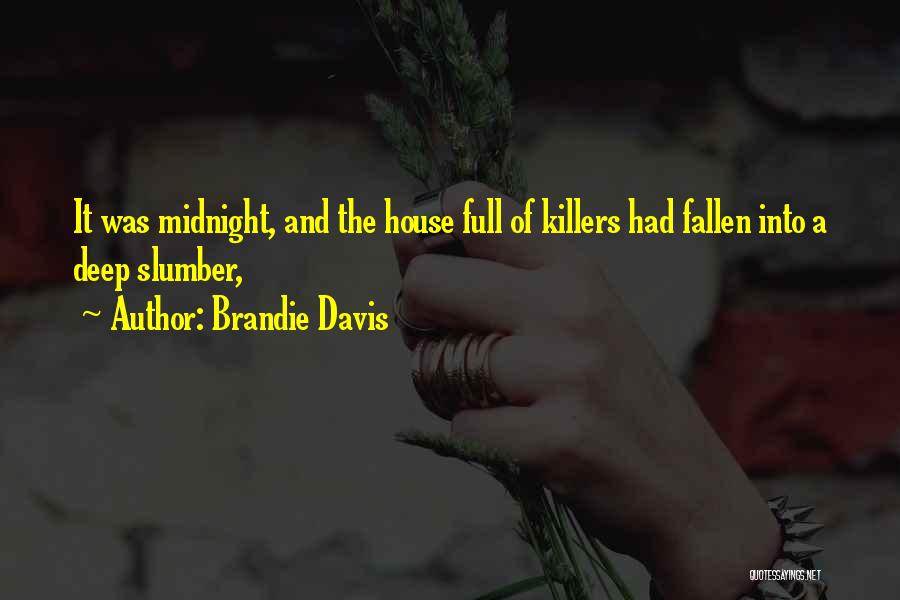 Slumber Quotes By Brandie Davis