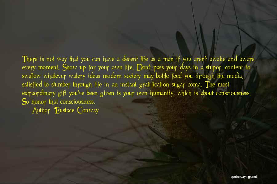 Slumber Quotes By Eustace Conway