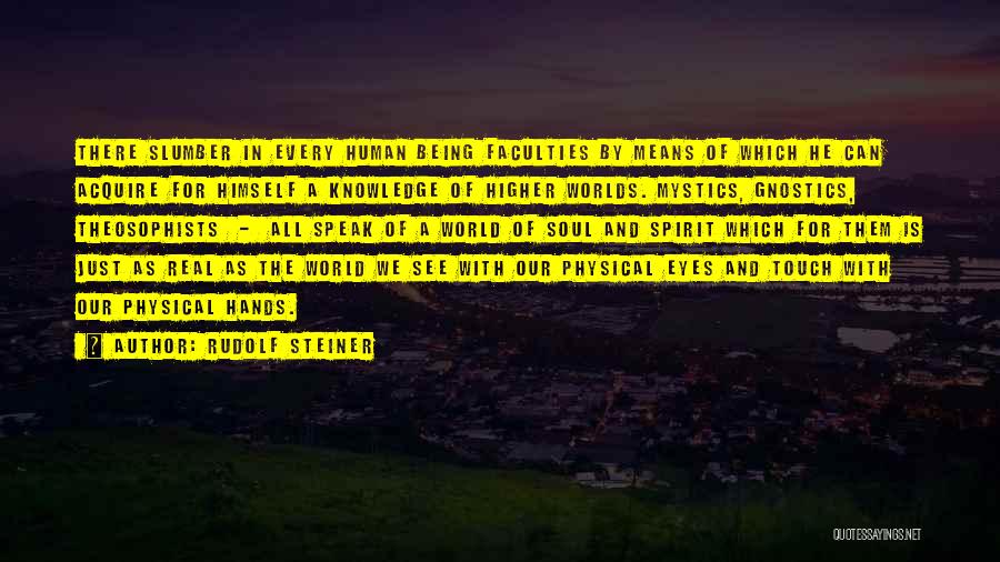 Slumber Quotes By Rudolf Steiner