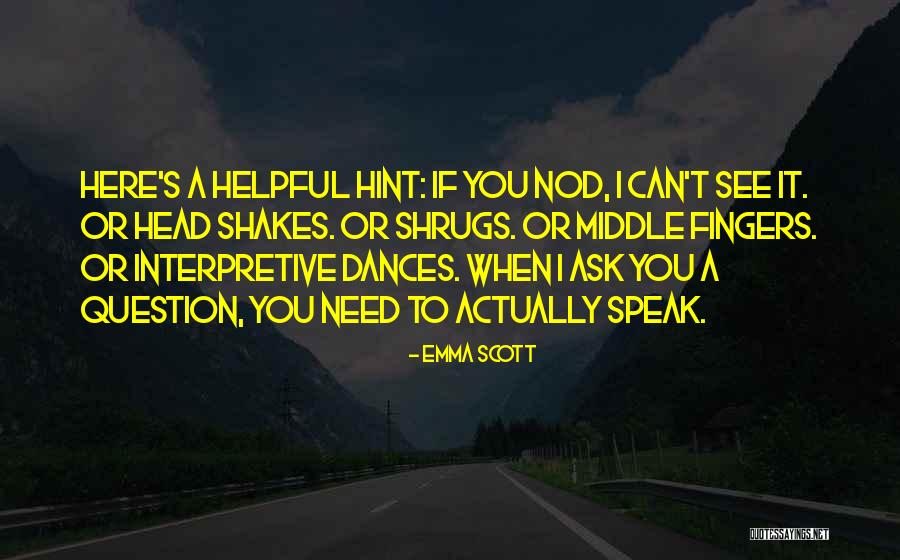 Slumberous Quotes By Emma Scott Slumberous Quotes By Emma Scott