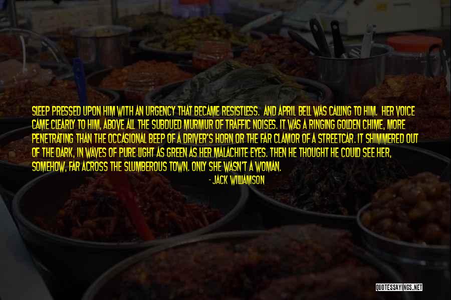Slumberous Quotes By Jack Williamson Slumberous Quotes By Jack Williamson