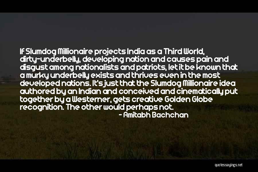 Slumdog Quotes By Amitabh Bachchan Slumdog Quotes By Amitabh Bachchan