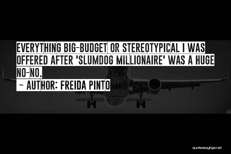 Slumdog Quotes By Freida Pinto
