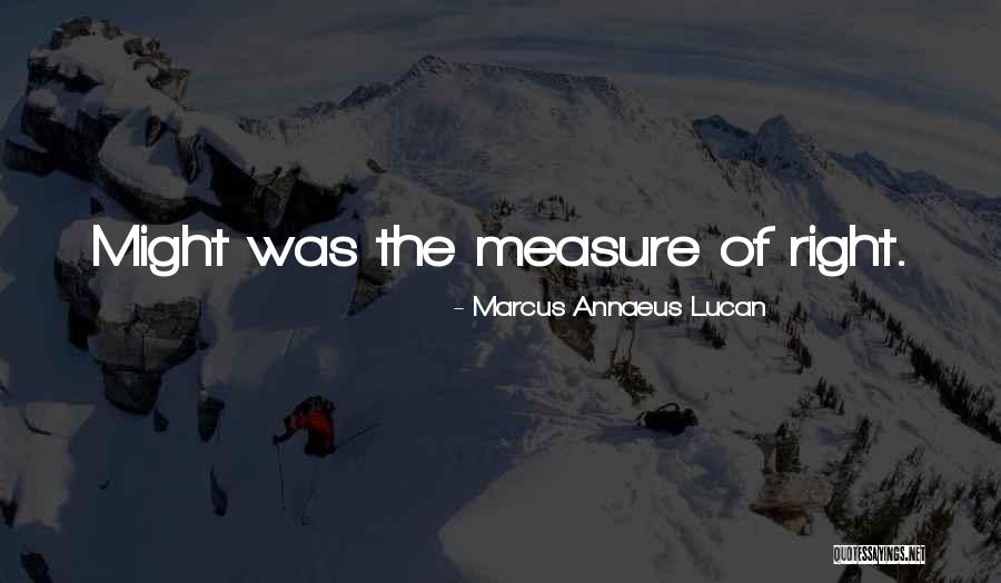 Slumism Quotes By Marcus Annaeus Lucan
