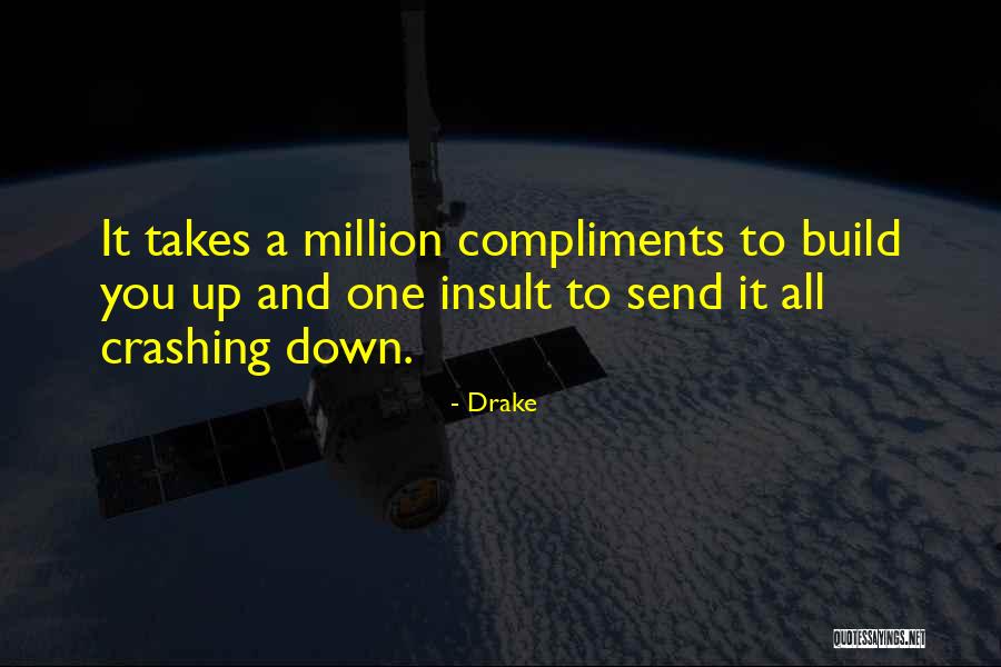 Slumming It Quotes By Drake Slumming It Quotes By Drake