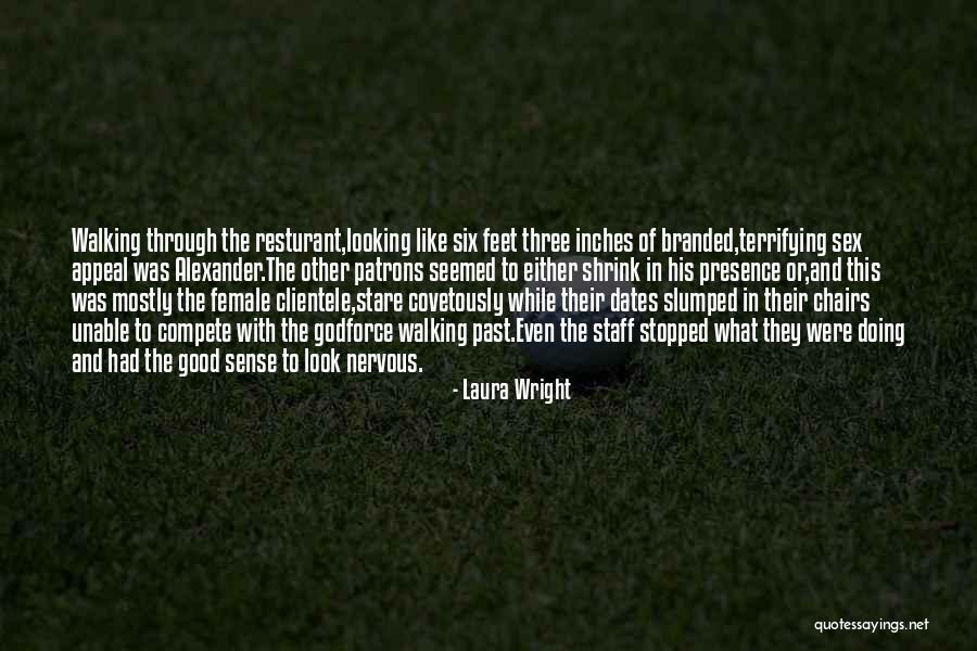 Slumped Quotes By Laura Wright