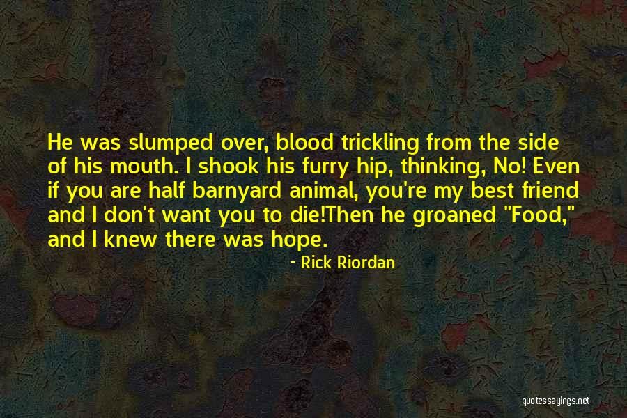 Slumped Quotes By Rick Riordan