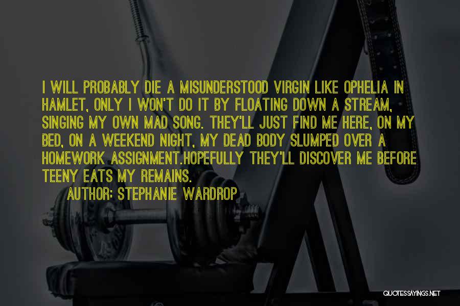 Slumped Quotes By Stephanie Wardrop