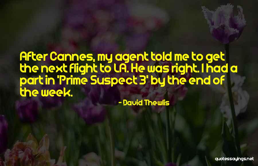 Slumpstone Wall Quotes By David Thewlis Slumpstone Wall Quotes By David Thewlis