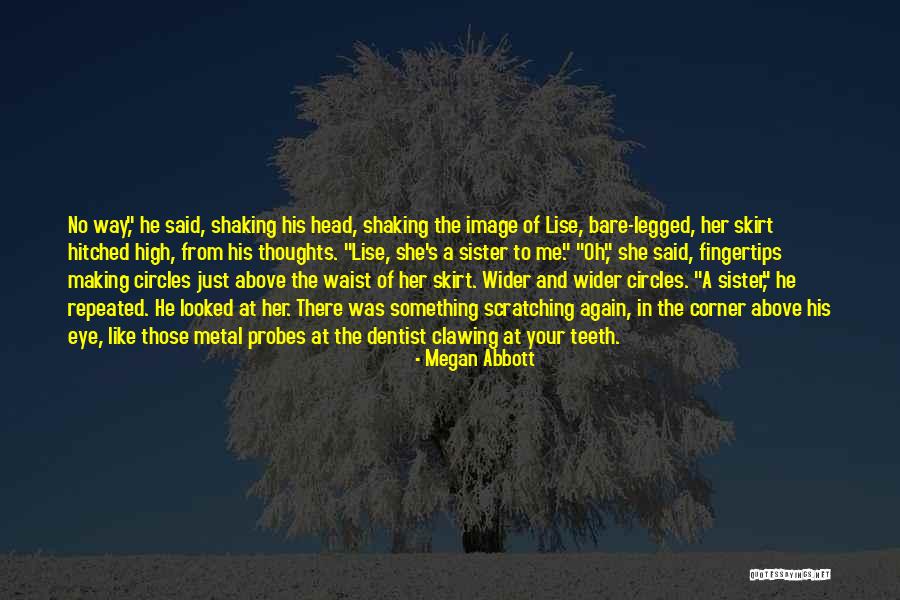 Slumpstone Wall Quotes By Megan Abbott Slumpstone Wall Quotes By Megan Abbott