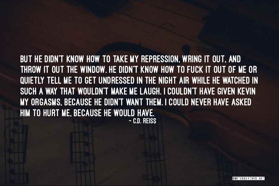 Slurped Def Quotes By C.D. Reiss Slurped Def Quotes By C.D. Reiss