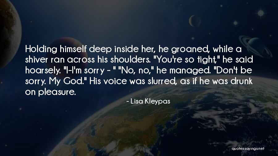 Slurred Quotes By Lisa Kleypas Slurred Quotes By Lisa Kleypas