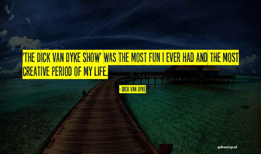 Slurries Fishing Quotes By Dick Van Dyke Slurries Fishing Quotes By Dick Van Dyke