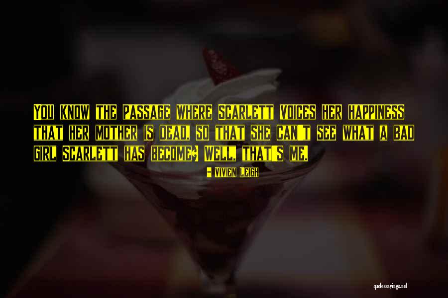 Slusar And Hage Quotes By Vivien Leigh Slusar And Hage Quotes By Vivien Leigh