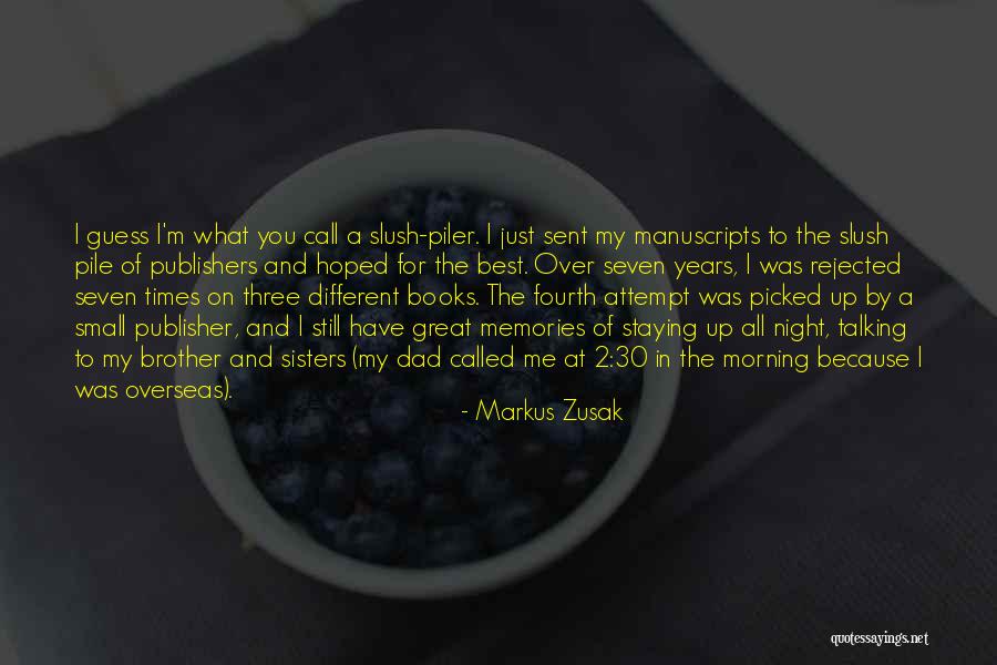 Slush Quotes By Markus Zusak