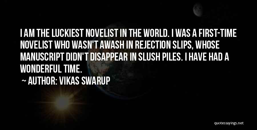 Slush Quotes By Vikas Swarup