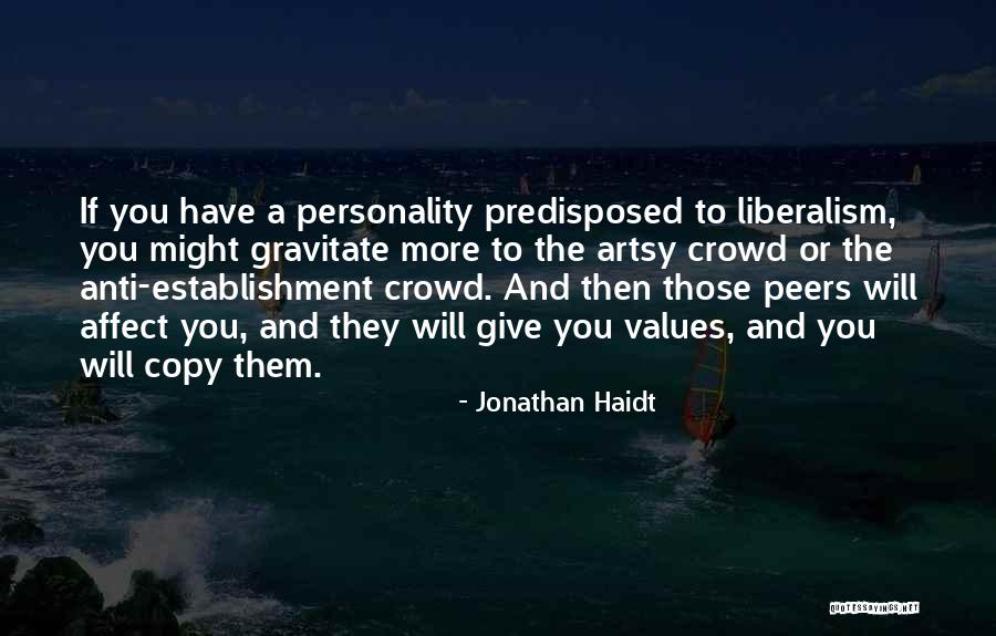 Slushes Quotes By Jonathan Haidt Slushes Quotes By Jonathan Haidt