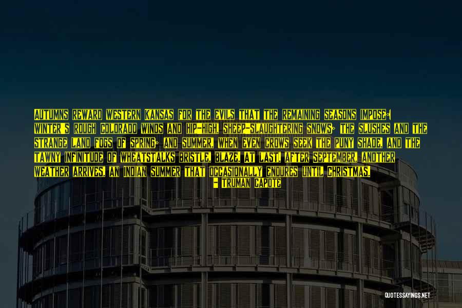 Slushes Quotes By Truman Capote Slushes Quotes By Truman Capote