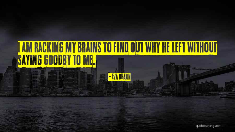 Slushii Quotes By Eva Braun Slushii Quotes By Eva Braun