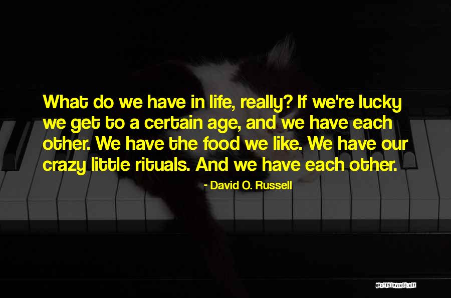 Sluttering Quotes By David O. Russell Sluttering Quotes By David O. Russell