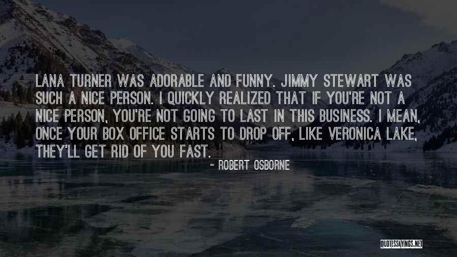 Slvyc Quotes By Robert Osborne Slvyc Quotes By Robert Osborne
